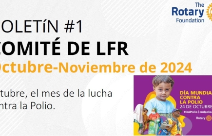 Boletín #1 - Comité de La Fundación Rotaria (LFR)